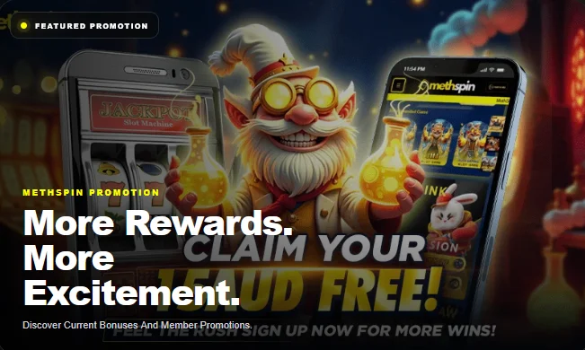 Methspin featured promotion, more rewards
